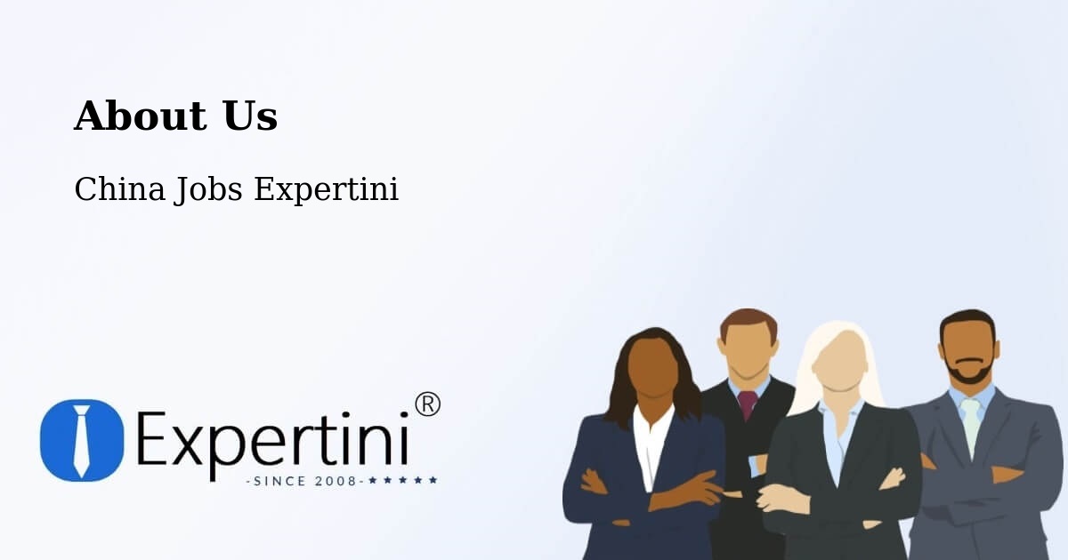 About Expertini Recruitment Platform  – Changzhou - Changzhou, China Jobs Expertini